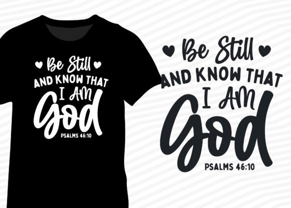 Be Still, and Know That I Am God, Funny Graphics