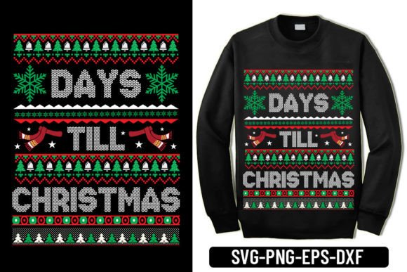Days Till Christmas – Ugly Swe Graphics & T-Shirt Designs