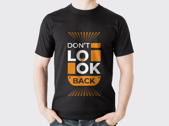 Don’t Look Back T-Shirt Design Graphics