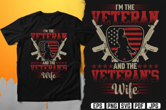 I’m the Veteran and the Veteran’s Wife