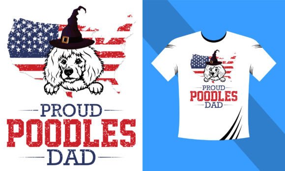Proud Poodles Dad T-Shirt Design Graphics