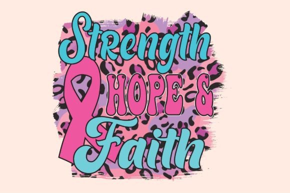 Strength Hope Faith Graphics for T-Shirt Designs