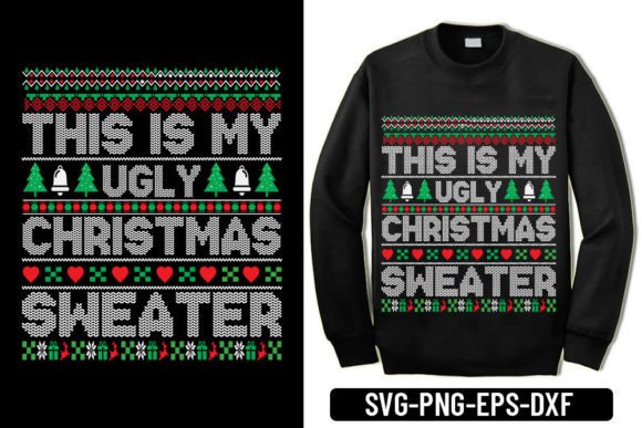 This is My Ugly Christmas Sweater - Chri Graphics