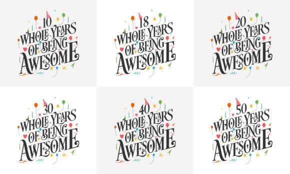 Whole Years of Being Awesome Graphics Set