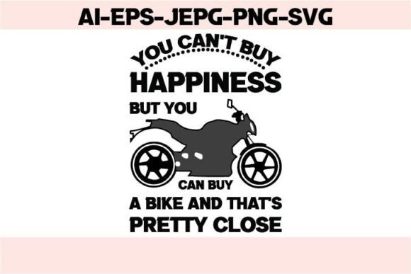 YOU CAN T BUY HAPPINESS but YOU CAN BUY Graphics & T-Shirt Designs
